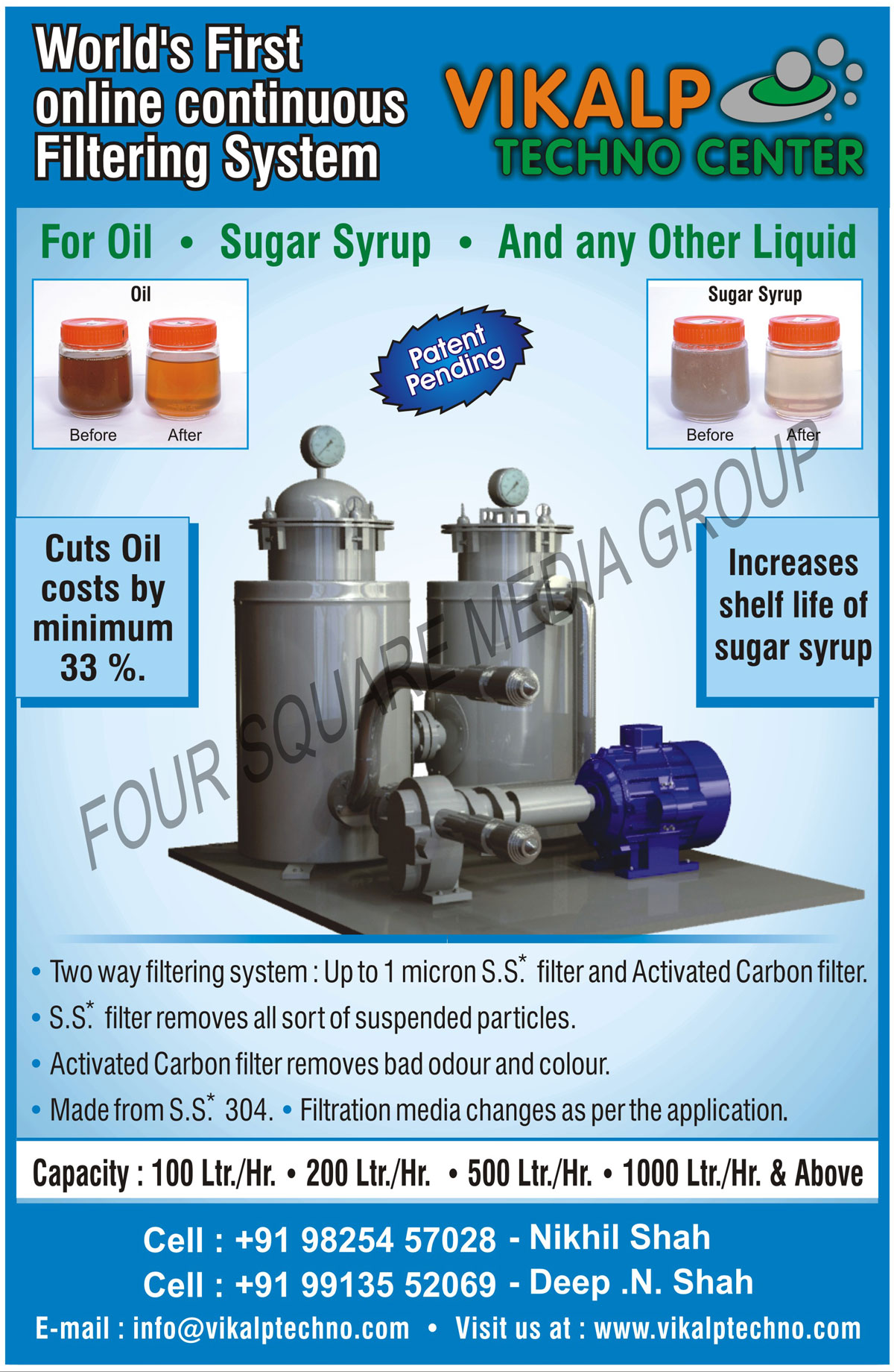 Online Continuous Filtering Systems, Oil Online Continuous Filtering Systems, Sugar Syrup Online Continuous Filtering Systems, Liquid Online Continuous Filtering Systems,Burfi, Rasgulla, Rasmalai, Gulab Jamun, Peda, Paneer, Dahi, Lassi, Jam, Jelly, Juices, Drinks, Mango Pulp, Apple Pulp, Namkeens, Badam Katri Anjir Pak, Kaju Katri, Jalebi